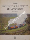 Book cover of The Festiniog Railway in Pictures 1951 - 1961 [The Festiniog Railway 1951 - 1963]: The Story of its Revival by Festiniog Railway Company
